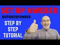 How To Set Up Aweber Auto Repsonder - Step By Step Tutorial