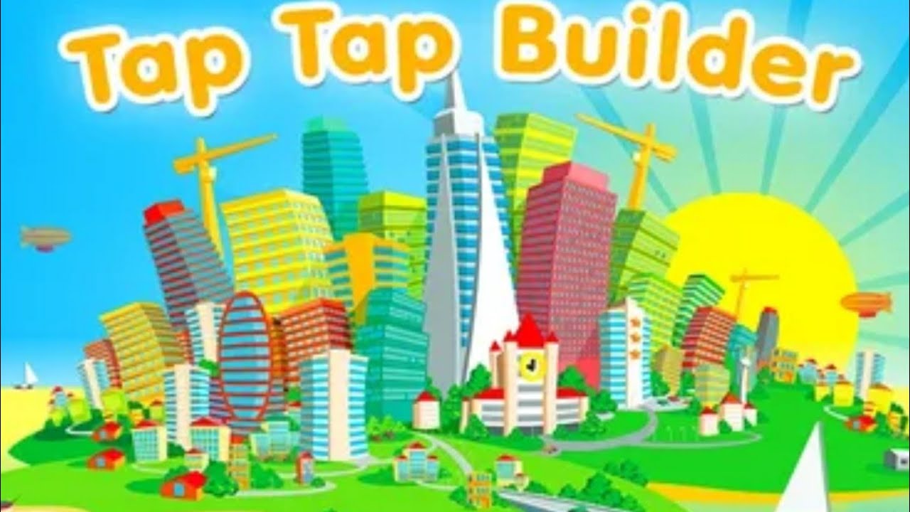 Tap Tap Builder! Построй свой город мечты! YouTube