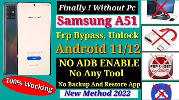 2022 New Method | Samsung A51 Frp Bypass Android 11 Without Pc | A51 Google Account Unlock 100% work