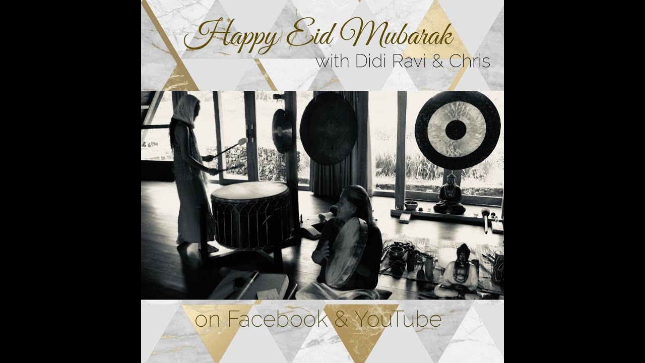 Happy Eid Mubarak, with Didi Ravi & Chris - YouTube