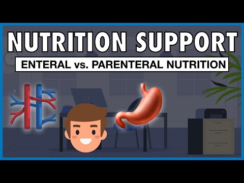 Enteral vs. Parenteral Nutrition