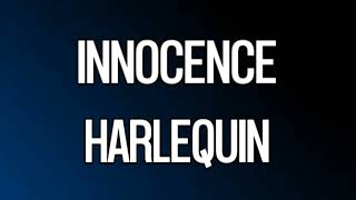 Innocence • Harlequin • LyrKKs For Demo KaraoKe