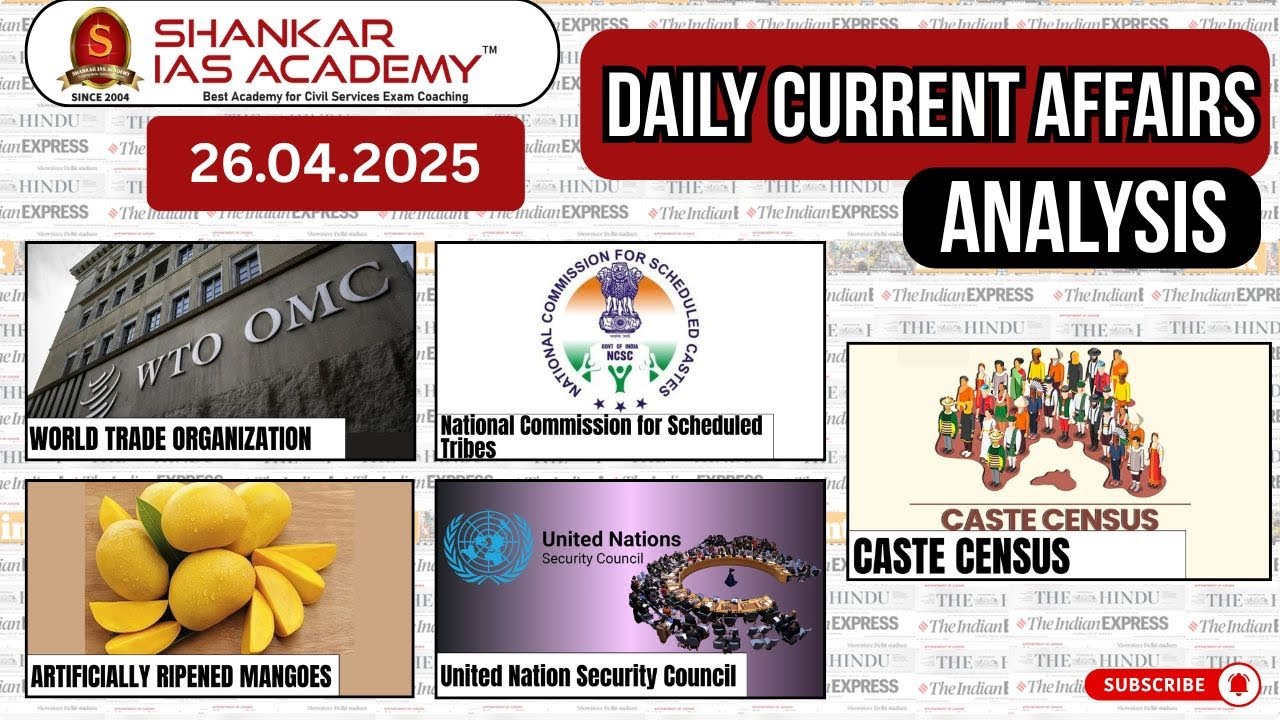 Daily Current Affairs Analysis | April 26, 2025 | Shankar IAS Academy ...