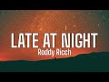 Roddy Ricch - Late At Night (Lyrics) | Kiss me in the mornin&#39; or late at night [Tiktok Song]