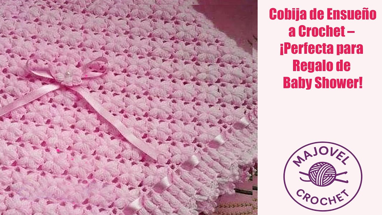 🧵💫 Cobija de Ensueño a Crochet – ¡Perfecta para Regalo de Baby Shower!