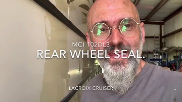 MCI 102DL3 rear wheel seal change