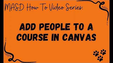 How To - Adding People to a Canvas Course