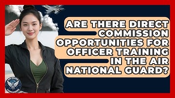 Are There Direct Commission Opportunities for Officer Training in the Air National Guard?