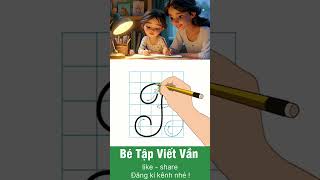 Tập Viết Chữ B Viết Hoa - Lớp Cô Trà Ữcái