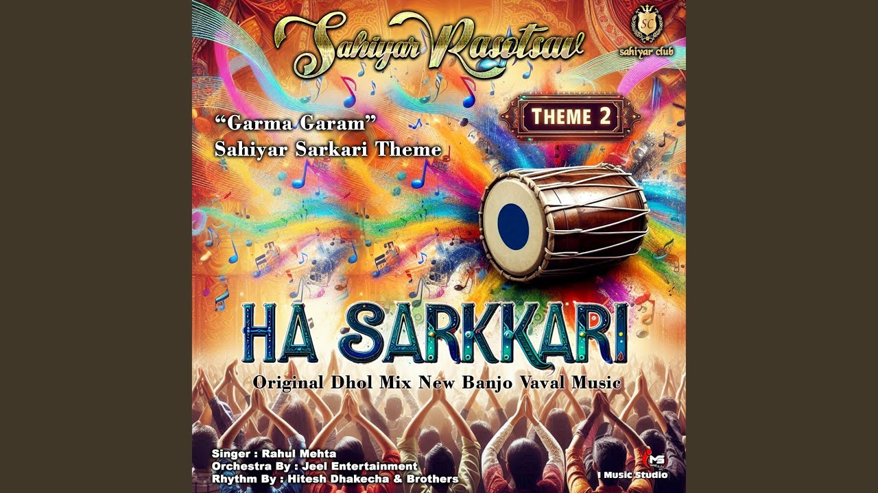 Sahiyar Theme 2 Ha Sarkari Garma Garam