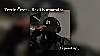 Zerrin Özer -- Basit Numaralar ( speed up version ) Resimi