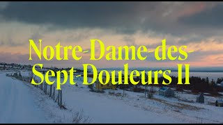 Klô Pelgag - Notre-Dame-des-Sept-Douleurs II  (Lyric vidéo officiel)