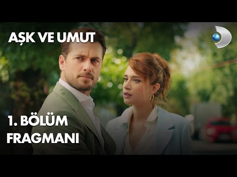 Aşk ve Umut 1. Bölüm Fragmanı! Pazartesi başlıyor!