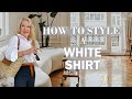 What To Wear With A Classic White Shirt And How To Style It