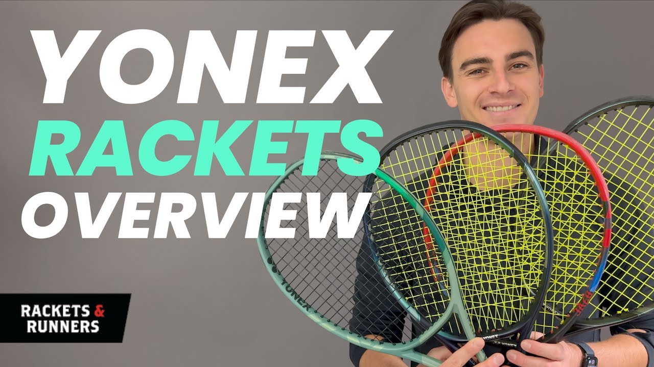 Yonex Racket Lineup Overview ft. Ezone, Vcore, Percept | Rackets ...