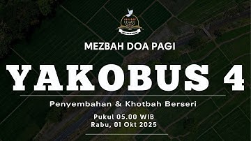 Yakobus 4 | Mezbah Doa Pagi (Penyembahan & Khotbah Berseri)