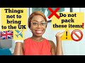 DO NOT PACK THESE THINGS WHEN MOVING TO THE UK | WHAT NOT TO BRING TO THE UK | UK TRAVEL ESSENTIALS