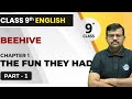 Ncert class 9 English chapter 1 The Fun They Had hindi explanation with details in easy way