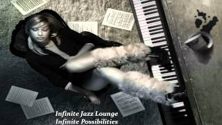 Infinite Jazz Lounge "Infinite Possibilities" (Edit) screenshot 2