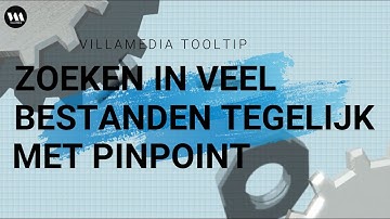 Villamedia Tooltip - Talloze bestanden tegelijkertijd doorzoeken