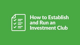 How to Establish and Run an Investment Club |  From the Authority on Investment Clubs