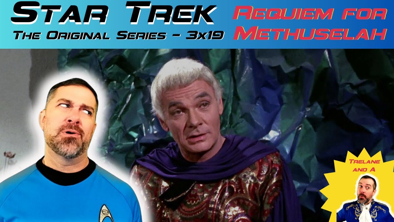 Star Trek: ToS 'REQUIEM FOR METHUSELAH' S3xE19 - How does it rank? REVIEW AND REACTION!