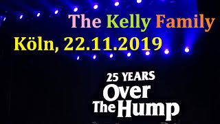 The Kelly Family LIVE @ 25 Years Over The Hump Tour - Full Set - Köln, 22.11.2019