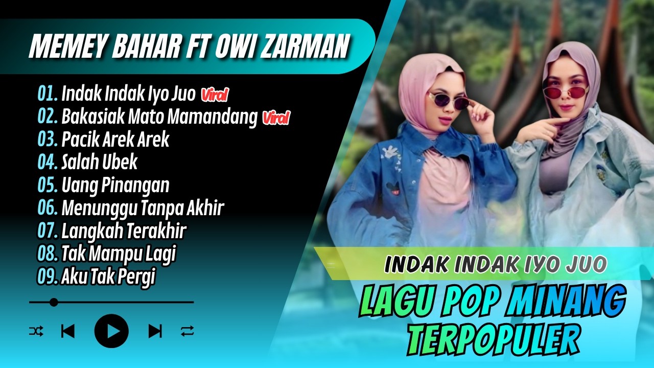 Duo Kamek (Memey Bahar ft Owi Zarman) - INDAK INDAK IYO JUO | BAKASIAK MATO MAMANDANG | MINANG REMIX