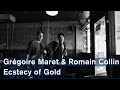 Grégoire Maret & Romain Collin: The Good, the Bad and the Ugly: The Ecstacy of Gold (Studio Session)