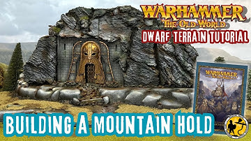 Warhammer: The Old World | Dwarfen Mountain Holds | Dwarf Terrain Tutorial