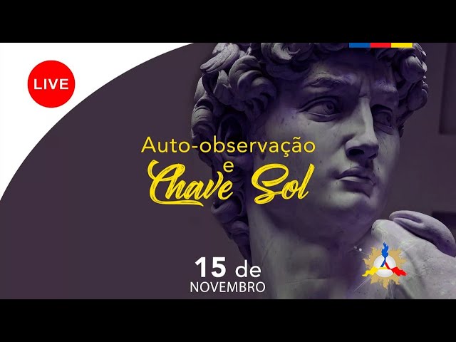 LIVE - Prática Auto-observação e CHAVE SOL