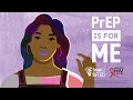 PrEP Is for ME | She