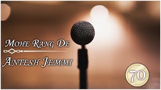 Miniatura del video "20190126 | KSM | Praise & Worship | Mohe Rang De | Bro. Antesh Jemmi"