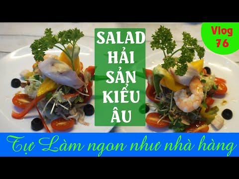 Video: Cách Làm Salad Cocktail Hải Sản