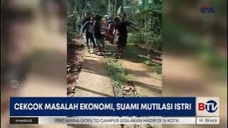 SADIS! Pria di Ciamis Mutilasi Istri Gegara Depresi Masalah Ekonomi