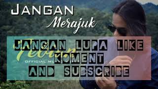 lagu melayu~febian_jangan merajuk(lirik)