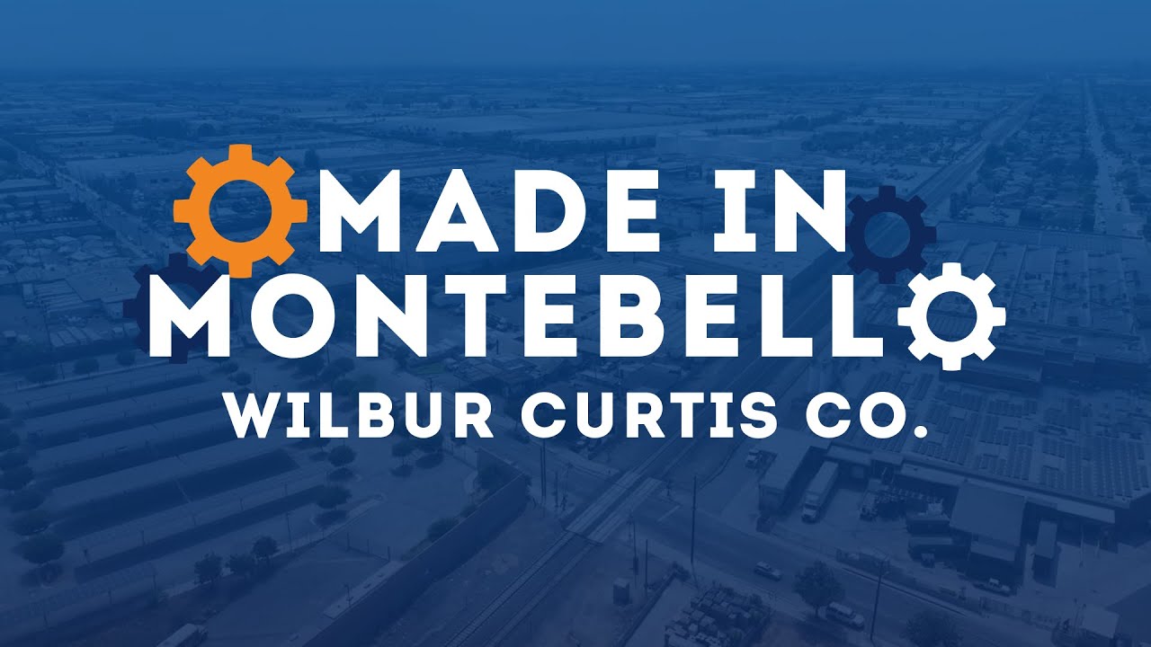 Made In Montebello – Wilbur Curtis Co.