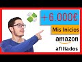 💰 DINERO con AMAZON Afiliados ⚠️¿Cuánto se Tarda en Ganar? ¿Es Difícil? 【Muestro Ingresos】