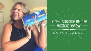 Download lagu L'Oreal Sublime Bronze Voxbox Review | Sarah Lokker