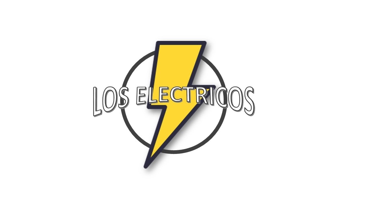 LOS ELECTRICOS - YouTube