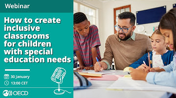 Webinar: How to create inclusive classrooms for children with special education needs