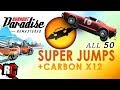 All 50 SUPER JUMP Locations | Burnout Paradise Remastered (Flying High Achievement / Trophy)