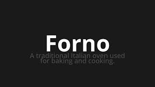 How to pronounce Forno