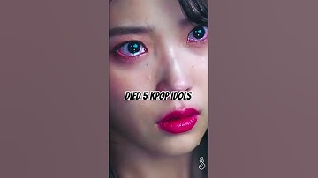 Thumbnail of DIED 5 KPOP IDOLS 😢 💔 😭😭🥺