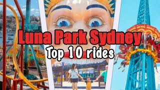 Top 10 rides at Luna Park Sydney | 2022