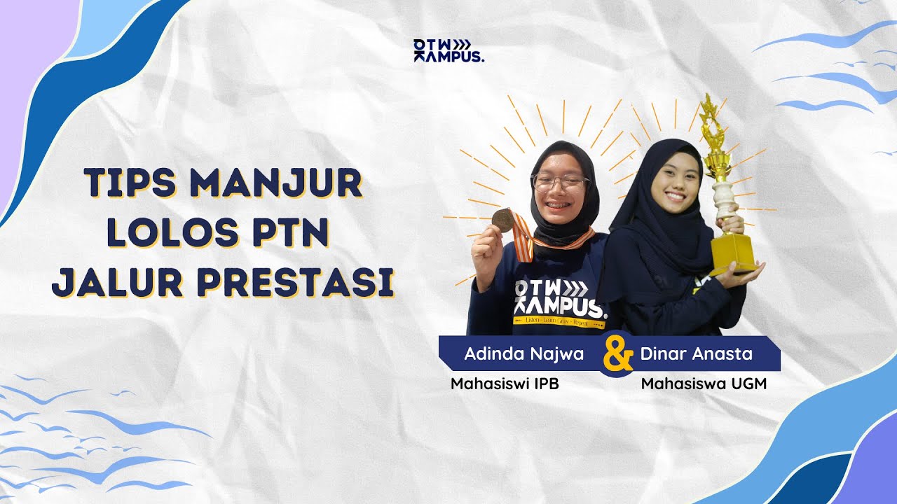 Tips Manjur Lolos PTN Jalur Prestasi!!!