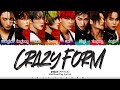 ATEEZ (에이티즈) - &#39;Crazy Form&#39; (미친 폼) Lyrics [Color Coded_Han_Rom_Eng]