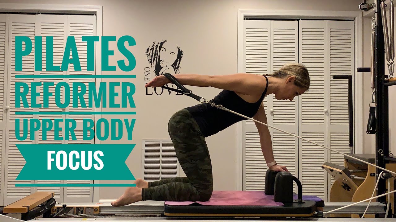 20 Min Upper Body Reformer Pilates Workout 