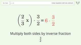Linear equation with one unknown: Solve 2/3x=6 step-by-step solution