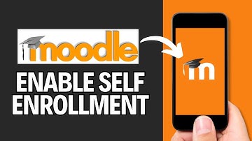 How to Enable Self Enrollment on Moodle 2024?